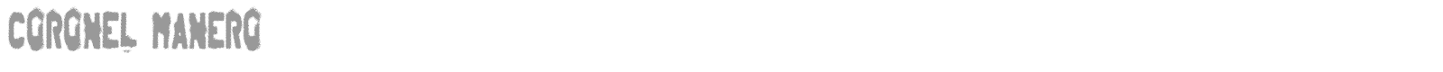 Coronel Manero font preview